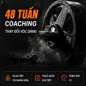 48Tuần COACHING THAY ĐỔI VÓC DÁNG - Kiên định với thói quen tập luyện hàng ngày